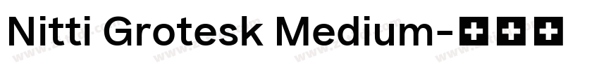 Nitti Grotesk Medium字体转换